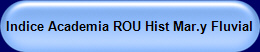 Indice Academia ROU Hist Mar.y Fluvial