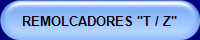REMOLCADORES "T / Z"