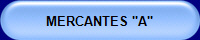 MERCANTES "A"