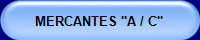 MERCANTES "A / C"