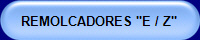 REMOLCADORES "E / Z"