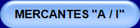 MERCANTES "A / I"