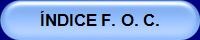 ÍNDICE F. O. C.