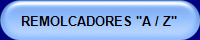 REMOLCADORES "A / Z"