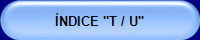 ÍNDICE "T / U"