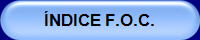 ÍNDICE F.O.C.