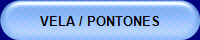 VELA / PONTONES
