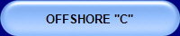 OFFSHORE "C"
