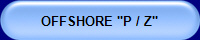 OFFSHORE "P / Z"