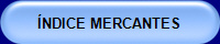 ÍNDICE MERCANTES