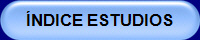 ÍNDICE ESTUDIOS