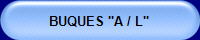 BUQUES "A / L"